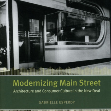 Modernizing Main Street  Architecture and