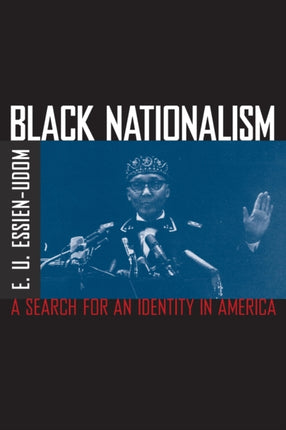 Black Nationalism: The Search for an Identity