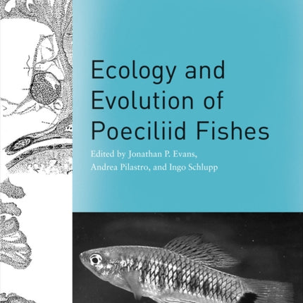 Ecology and Evolution of Poeciliid Fishes