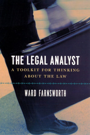 The Legal Analyst – A Toolkit for Thinking about the Law