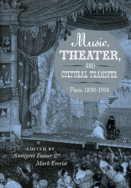 Music Theater and Cultural Transfer  Paris