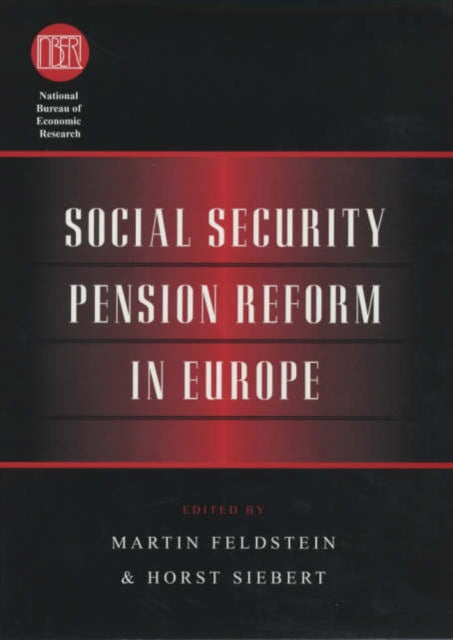 Social Security Pension Reform in Europe NBER
