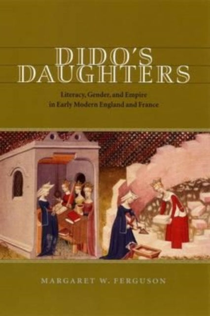 Didos Daughters  Literacy Gender  Empire in Early