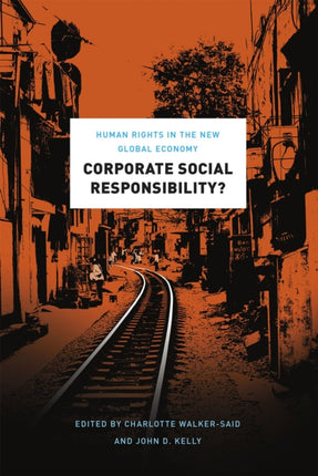 Corporate Social Responsibility? – Human Rights in the New Global Economy