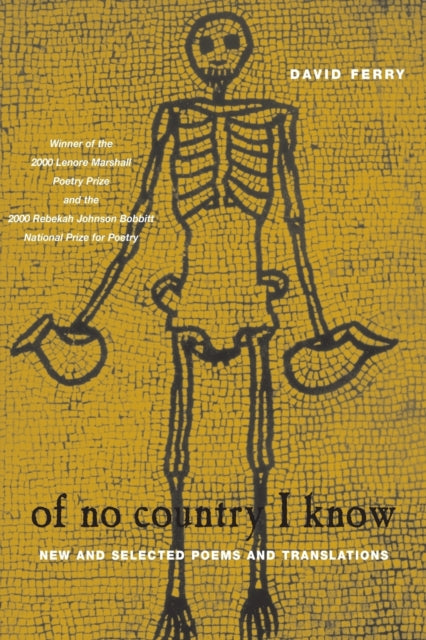 Of No Country I Know: New and Selected Poems and Translations