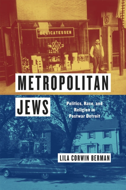 Metropolitan Jews  Politics Race and Religion in