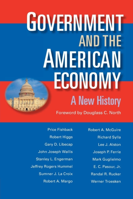 Government and the American Economy: A New History