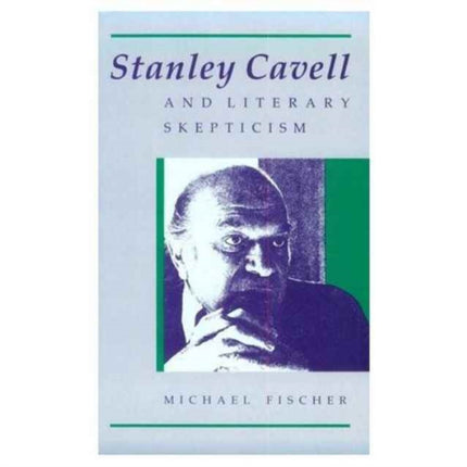 Stanley Cavell and Literary Skepticism