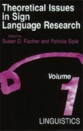 Theoretical Issues in Sign Language Research Vo