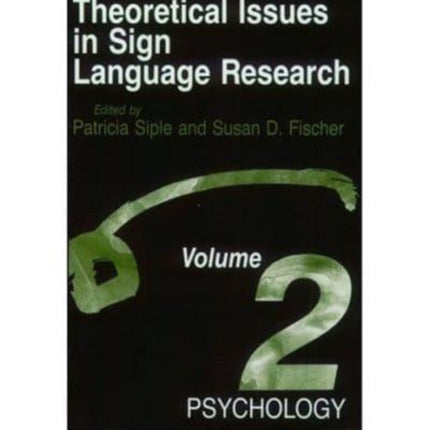 Theoretical Issues in Sign Language Research Vo