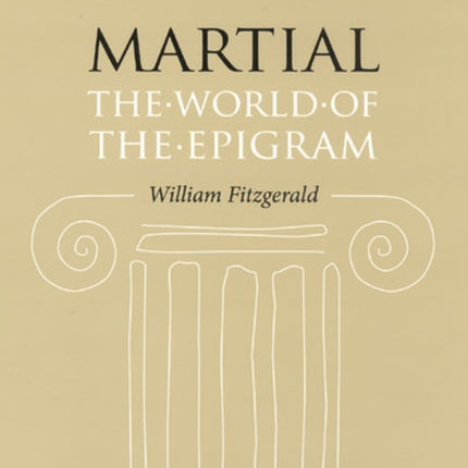 Martial  The World of the Epigram