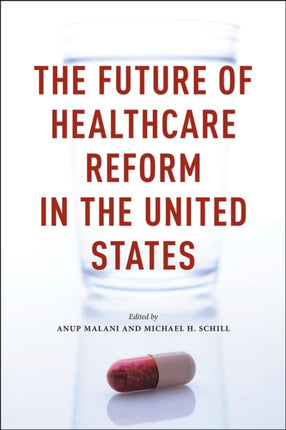 The Future of Healthcare Reform in the United