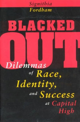 Blacked Out  Dilemmas of Race Identity  Success