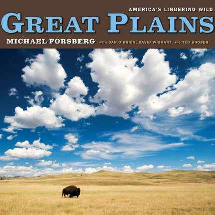 Great Plains: America's Lingering Wild