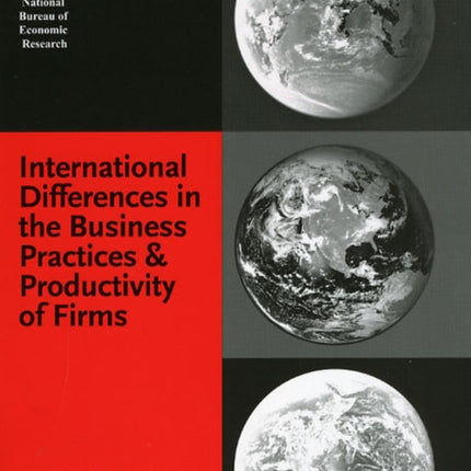 International Differences in the Business Practices and Productivity of Firms