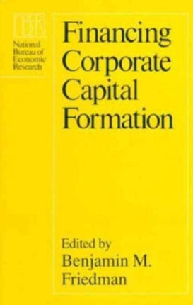 Financing Corporate Capital Formation NBERProject