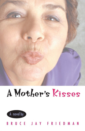 A Mothers Kisses Emersion Emergent Village