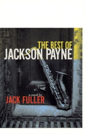 The Best of Jackson Payne  A Novel