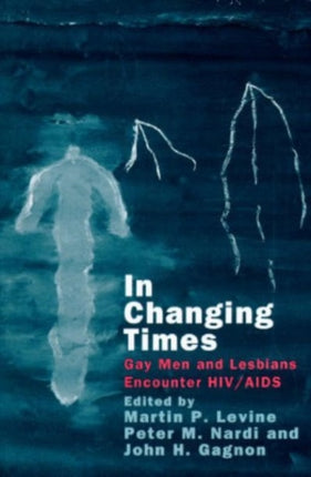 In Changing Times  Gay Men  Lesbians Encounter