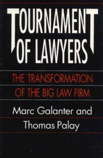 Tournament of Lawyers The Transformation of the