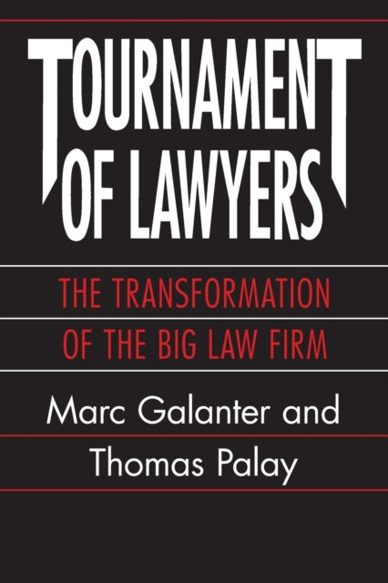 Tournament of Lawyers The Transformation of the