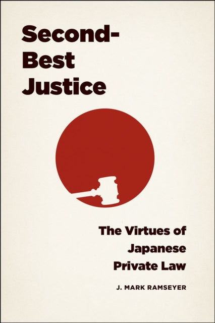 SecondBest Justice  The Virtues of Japanese