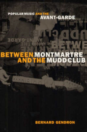Between Montmartre and the Mudd Club Popular