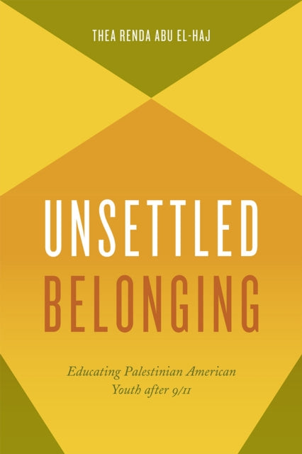 Unsettled Belonging