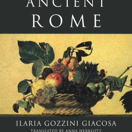 A Taste of Ancient Rome