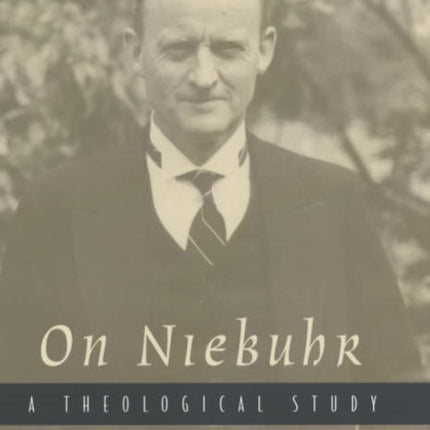 On Niebuhr  A Theological Study