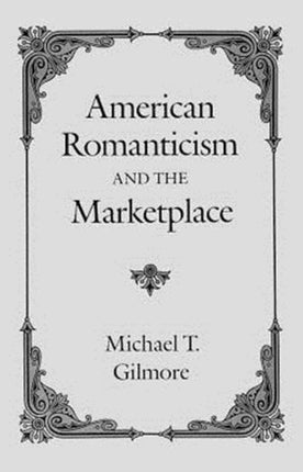 American Romanticism and the Marketplace