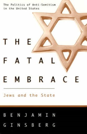 The Fatal Embrace – Jews & the State (Paper)