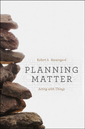 Planning Matter: Acting with Things