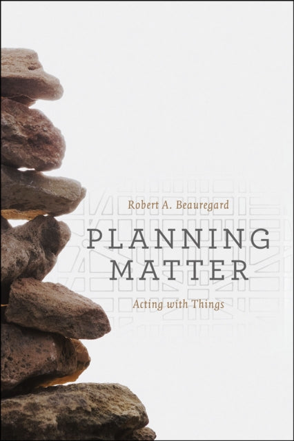 Planning Matter: Acting with Things