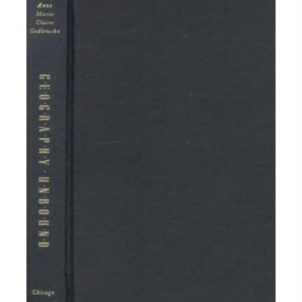 Geography Unbound French Geogrpahic Science from