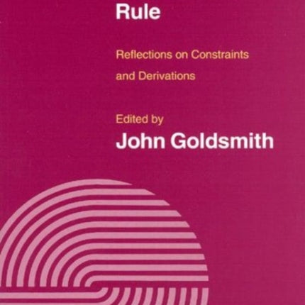 The Last Phonological Rule Reflections on