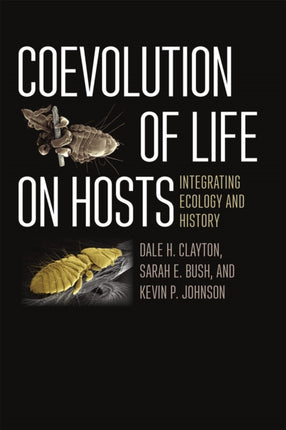 Coevolution of Life on Hosts  Integrating Ecology