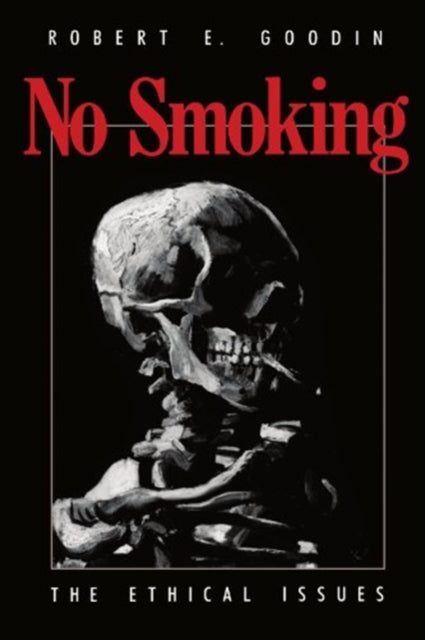 No Smoking: The Ethical Issues