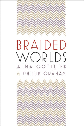 Braided Worlds