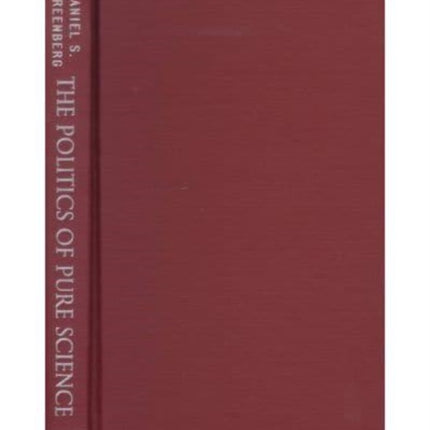 The Politics of Pure Science