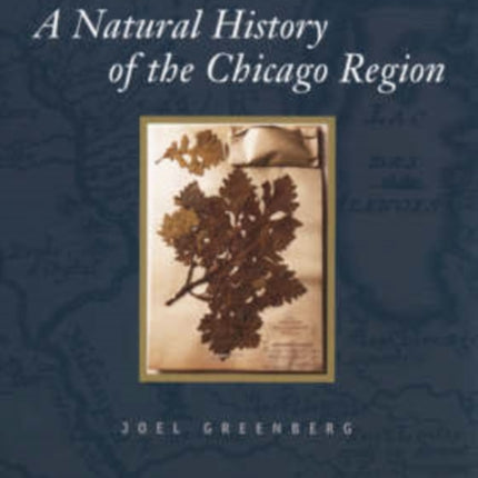 A Natural History of the Chicago Region