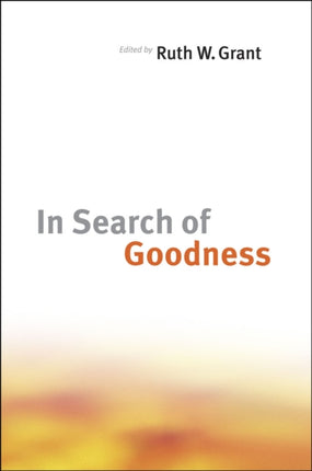 In Search of Goodness