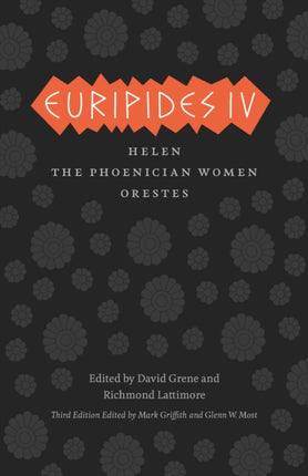 Euripides IV: Helen, The Phoenician Women, Orestes