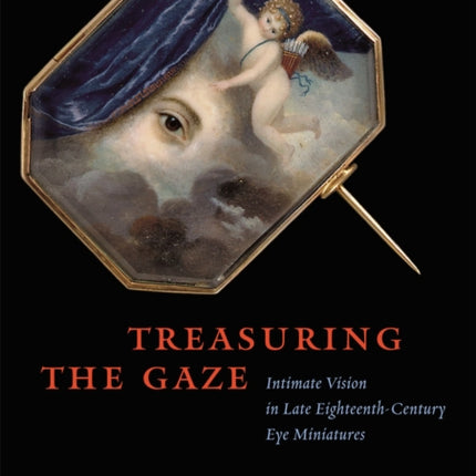 Treasuring the Gaze