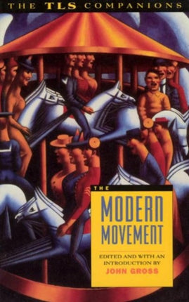 The Modern Movement  A TLS Companion
