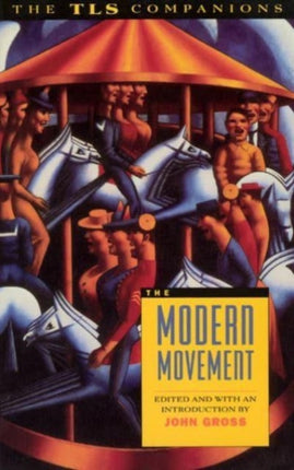 The Modern Movement  A TLS Companion