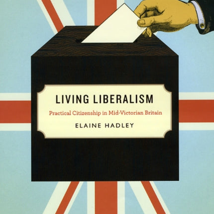Living Liberalism  Practical Citizenship in