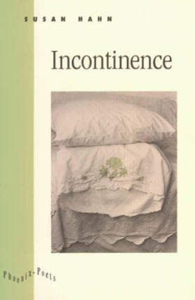 Incontinence Paper Phoenix Poets
