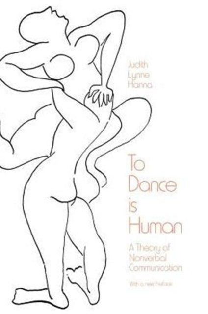 To Dance is Human: A Theory of Nonverbal Communication