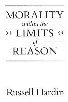 Morality within the Limits of Reason